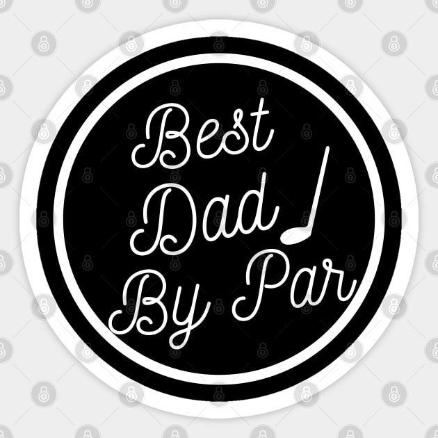 Best Dad By Par Funny Fathers day Golf Sticker by Petalprints